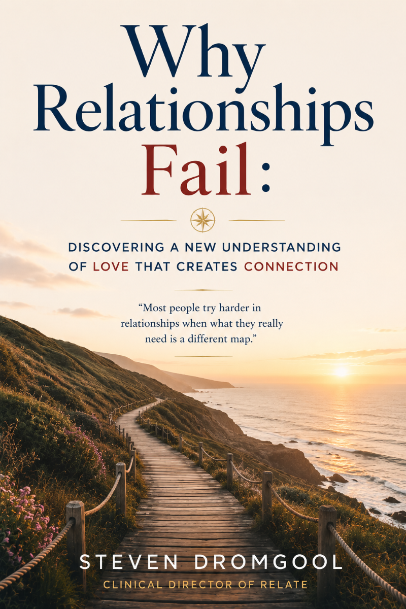 Why Relationships Fail (and What Actually Works)
